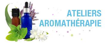 Ateliers aromathérapie