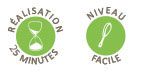 Réalisation 25 min, niveau facile