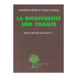 Livre - Domaine du possible La Biodiversité, une chance