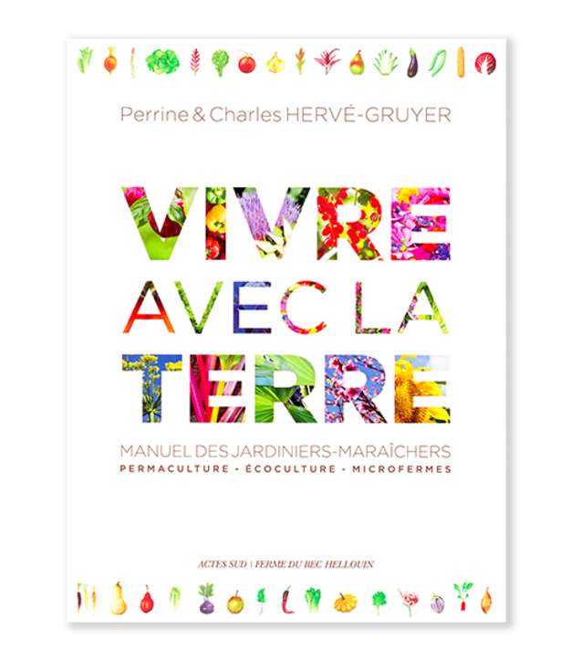 Livre - Actes Sud Vivre avec la Terre